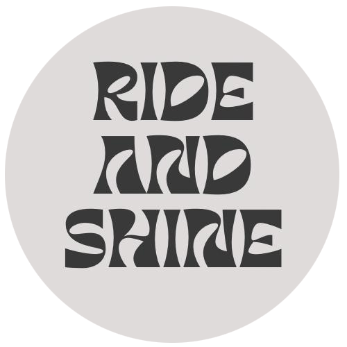 Ride and Shine